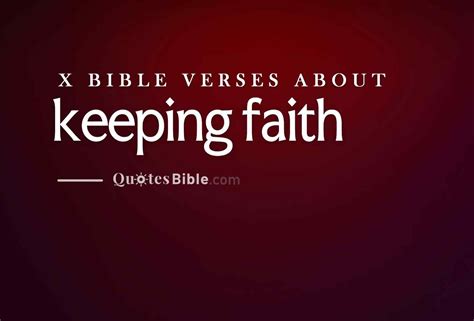 48 Bible Verses about Keeping Faith - Online Bible